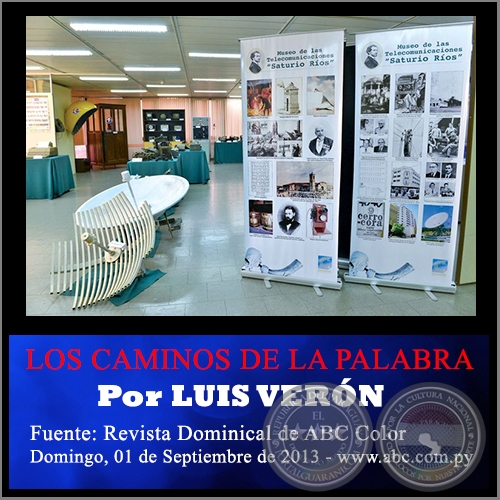 LOS CAMINOS DE LA PALABRA - Por LUIS VERÓN - Domingo, 01 de Septiembre de 2013